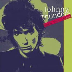 johnny thunders: born too loose