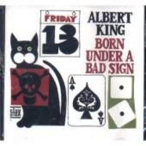 albert king: born under a bad sign