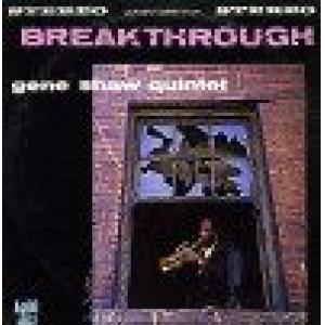gene shaw: break through