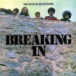 outlaw blues band: breaking in
