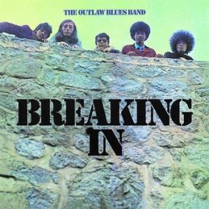 the outlaw blues band: breaking in