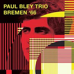 paul bley trio: bremen '66