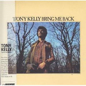 tony kelly: bring me back