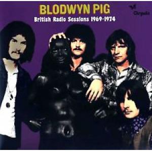 blodwyn pig: british radio sessions 1969-74