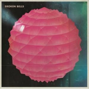 broken bells: broken bells