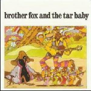 brother fox and the tar baby: brother fox and the tar baby