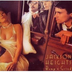 jackson heights: bump 'n' grind