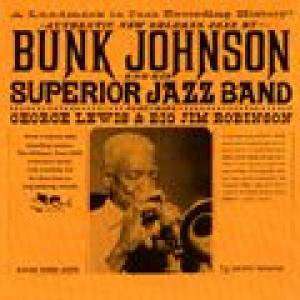 bunk johnson: bunk johnson and his superior jazz band