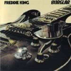 freddie king: burglar