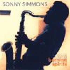 sonny simmons: burning spirits