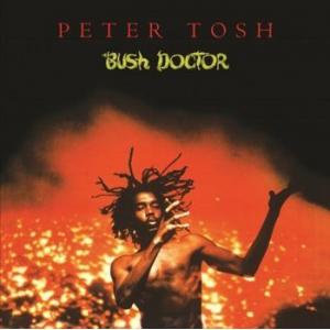 peter tosh: bush doctor