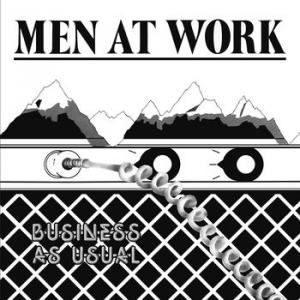 men at work: business as usual