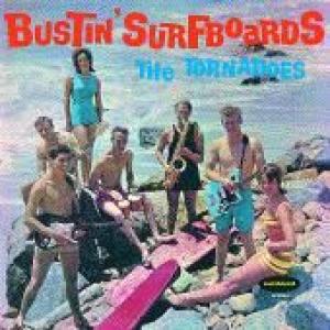 tornadoes: bustin' surfboards