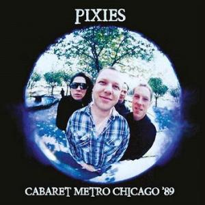 pixies: cabaret metro chicago '89