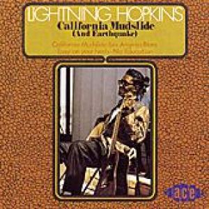 lightning hopkins: california mudslide (and earthquake)