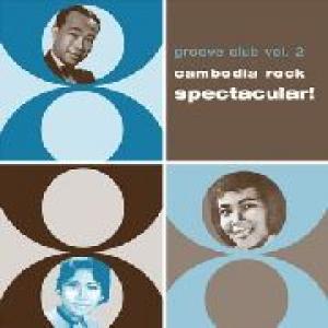 various: cambodia rock spectacular! groove club vol.2