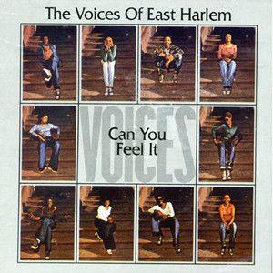 voices of east harlem: can you feel it