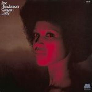 joe henderson: canyon lady