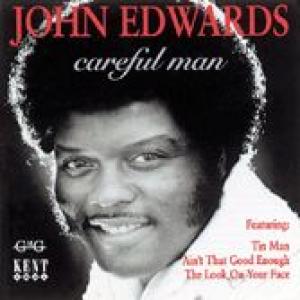 john edwards: careful man