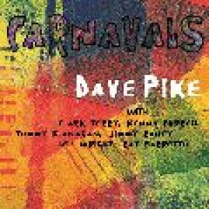 dave pike: carnavals