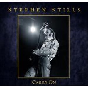 stephen stills: carry on