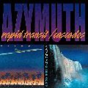 azymuth: cascades/rapid transit