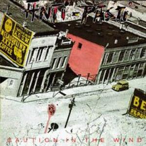 anti-pasti: caution in the wind