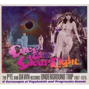 various: cave of clear light: the pye and dawn records