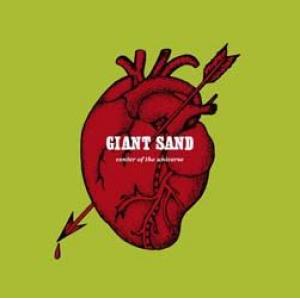 giant sand: center of the universe