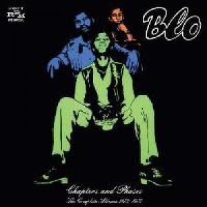 blo: chapters and phases the complete albums 1973-1975