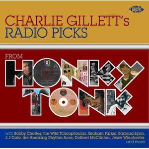 various: charlie gillet's radio picks from honky tonk