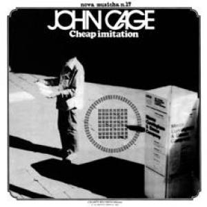 john cage: cheap imitation