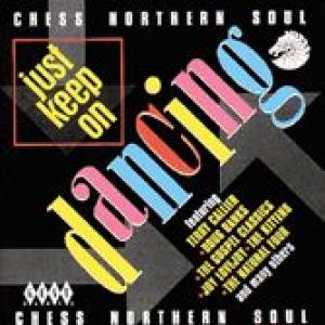 various: chess northern soul: just keep on dancing