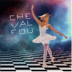 cheval fou: cheval fou (splatter) + bonus tracks