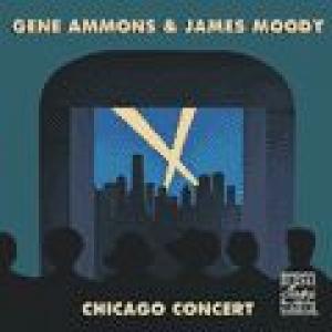 gene ammons & james moody: chicago concert