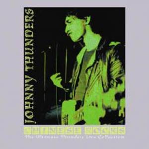 johnny thunders: chinese rocks