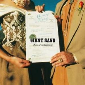giant sand: chore of enchantment