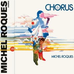 michel roques: chorus