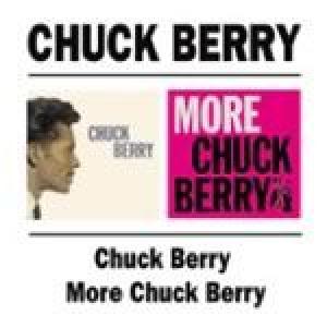 chuck berry: chuck berry/more chuck berry