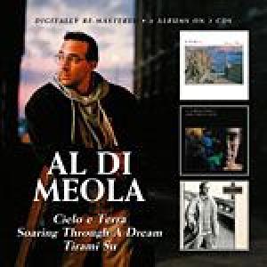 al di meola: cielo e terra/soaring through a dream/tirami su