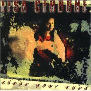 lisa cerbone: close your eyes