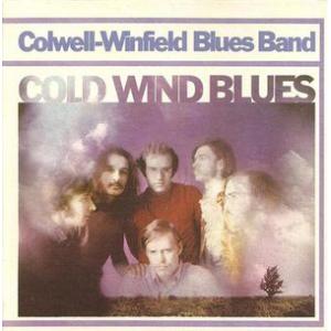 colwell-winfield blues band: cold wind blues