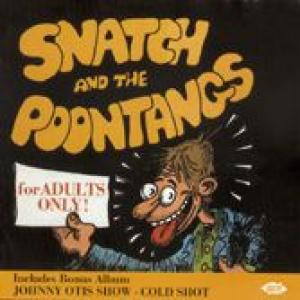 johnny otis show: coldshot / snatch & the poontangs / for adults onl