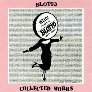 blotto: collected works