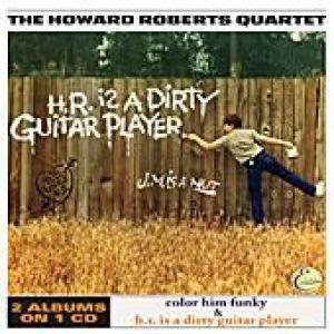 roberts, howard: color him funky -h.r. is a dirty guitar player