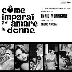 ennio morricone: come imparai ad amare le donne