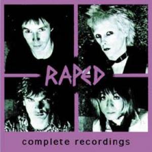 raped: complete recordings