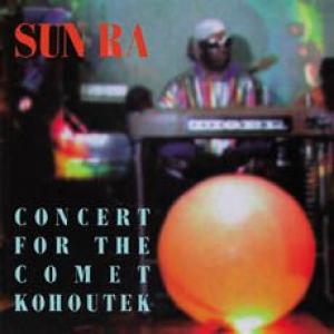 sun ra: concert for the comet kohoutek