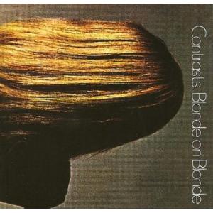 blonde on blonde: contrasts