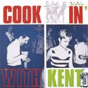 various: cookin' with kent